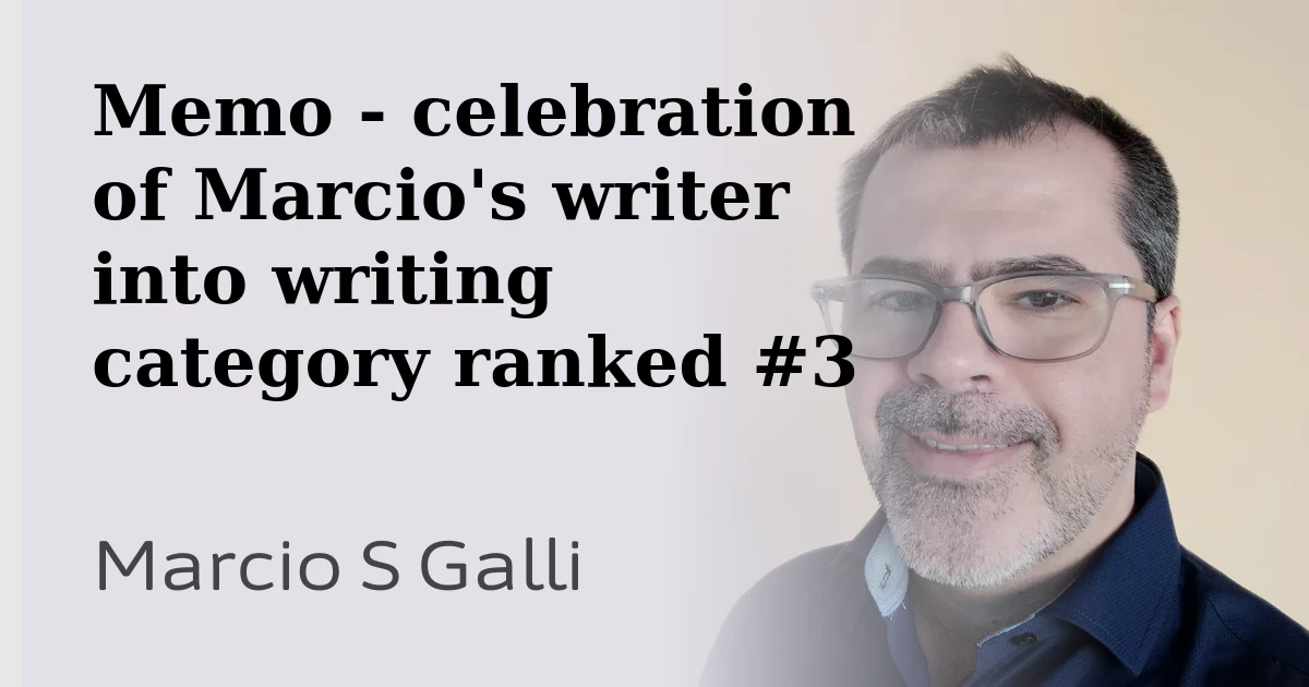 Memo - celebration of Marcio's writer into writing category ranked #3