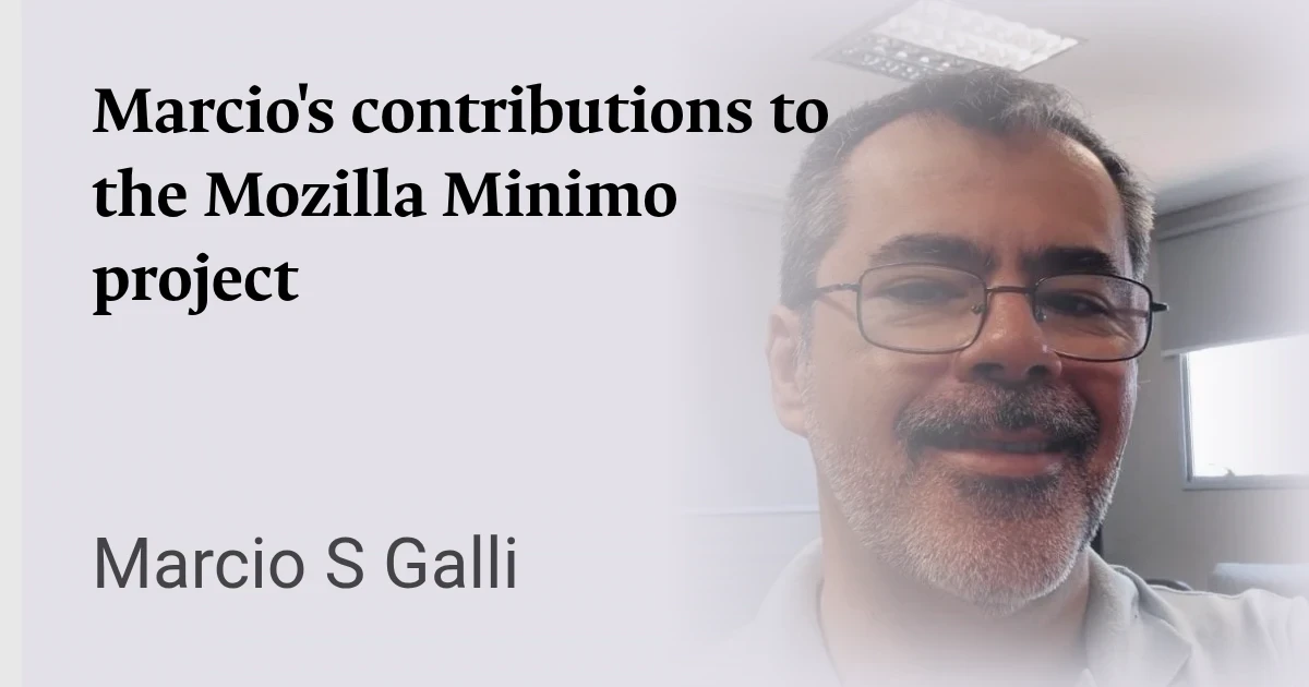 Marcio's contributions to the Mozilla Minimo project